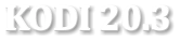KODI 20.3