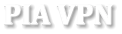 PIA VPN