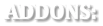 ADDONS: