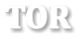 TOR